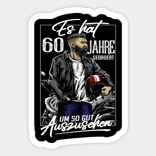 60. Geburtstag Männer Motorradfahrer Biker 60 Geburtstag Biker